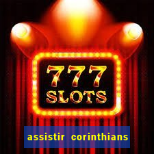 assistir corinthians x cruzeiro futemax